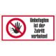 Art.-Nr. 340857<br>JUST Hinweisschild Zutritt verboten 250 x 125 mm PP