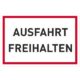 Art.-Nr. 340859<br>JUST Hinweisschild Ausfahrt freihalten 300 x 200 mm PP