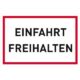 Art.-Nr. 340864<br>JUST Hinweisschild Einfahrt freihalten 300 x 200 mm PP